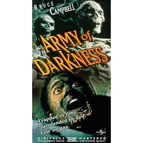 Army of Darkness [VHS]