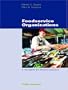 Foodservice Organizations: A Managerial and Systems Approach (5th Edition)