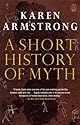 A Short History of Myth (Myths, The)