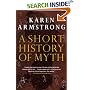 A Short History of Myth (Myths, The)