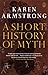 A Short History of Myth (Myths, The)