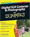 Digital SLR Cameras & Photography for Dummies (For Dummies (Computer/Tech)) (Paperback)