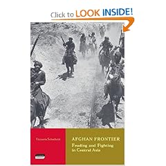 Afghan Frontier: Feuding and Fighting in Central Asia