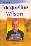 Jacqueline Wilson  (All About)
