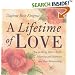 A Lifetime of Love: How to Bring More Depth, Meaning  and Intimacy into Your Relationship