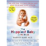 Livros The Happiest Baby on the Block - The New Way to Calm Crying and Help Your Baby Sleep Longer (DVD)