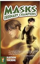 Masks: Ordinary Champions