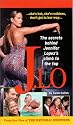 J.Lo: The Secret Behind Jennifer Lopez's Climb to the Top
