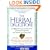 The Herbal Drugstore: The Best Natural Alternatives to Over-the-Counter and Prescription Medicines!