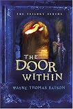 The Door Within : The Door Within Trilogy - Book One