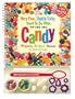 Very Fun, Slightly Sticky Stuff to Do with Candy