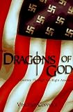 Dragons of God: A Journey Through Far-Right America Vincent Coppola