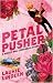 Petal Pusher: A Rock and Roll Cinderella Story