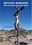  : Beyond Borders: Faith and Action in the Arizona Desert