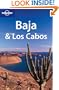 Baja & Los Cabos (Lonely Planet Baja & Los Cabos)