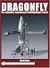 Books : Dragonfly: The Luftwaffes Experimental Triebflgeljger Project
