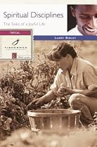 Spiritual Disciplines: The Tasks of a Joyful Life (Fisherman Bible Studyguides)