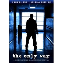 The Only Way: School Cut Special Edition (Home Use)