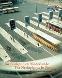 The Netherlands in focus: Exemplary Ideas and Concepts for Town and Landscape