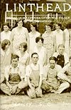 Linthead : growing up in a Carolina cotton mill village