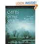 Gifts of the Spirit: Living the Wisdom of the Great Religious Traditions