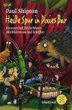 Hei�e Spur in Dixies Bar: Ein neuer Fall f�r die Wanze - Paul Shipton