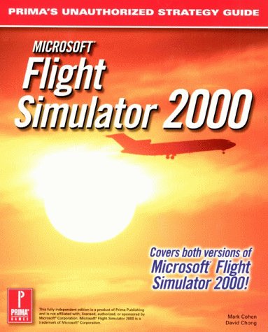 Microsoft Flight Simulator 2000 (Prima's Unauthorized Strategy Guide) (Paperback)
