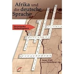 Afrika und die deutsche Sprache. Ein kritisches Nachschlagewerk