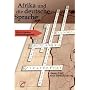 Afrika und die deutsche Sprache. Ein kritisches Nachschlagewerk