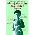 Alexej, der Sohn des letzten Zaren