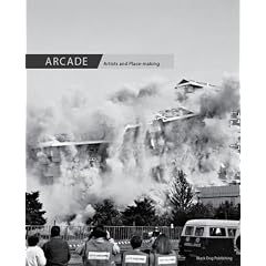 Arcade: Artists and Place-making