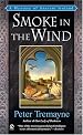 Smoke in the Wind (Sister Fidelma Mysteries)