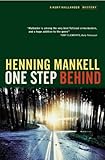 One step behind