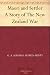 Maori and Settler A Story of The New Zealand War