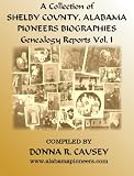 Shelby County, Alabama Pioneers Volume I
