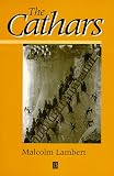 Cover of The Cathars by Malcolm D. Lambert 063120959X