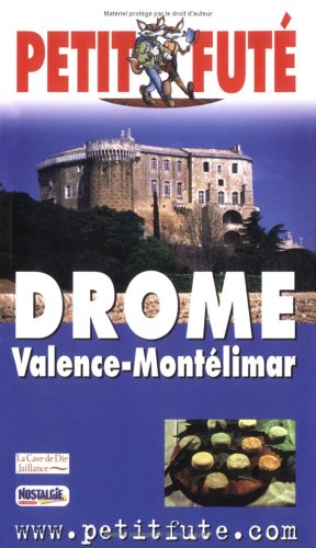 City Travel Guides Discounted  Livres : Drôme - Valence - Montélimar 2004/2005