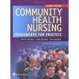 Community Health Nursing: Frameworks for Practice by  Dianne Watkins, Judy Edwards, and Pam Gastrell
