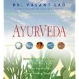 Ayurveda: Natural Health Practices for Your Body Type from the World