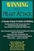 Winning With Heart Attack: A Complete Program for Health and Well-Being