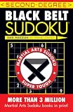 Second-Degree Black Belt Sudoku (Martial Arts Sudoku)