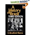 A History of Brazil by E. Bradford. Burns