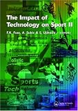 The Impact of Technology on Sport II