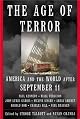 The Age of Terror: America and the World After September 11