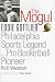 The Mogul: Eddie Gottlieb, Philadelphia Sports Legend and Pro Basketball Pioneer
