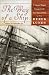 The Way of a Ship: A Square-Rigger Voyage in the Last Days of Sail (Hardcover)