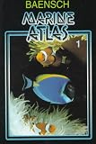 Baensch Marine Atlas Vol 1 (Baensch Marine Atlas)