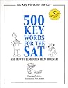 500 Key Words for the SAT, and How to Remember Them Forever!