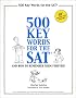 500 Key Words for the SAT, and How to Remember Them Forever!