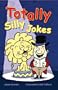 Totally Silly Jokes